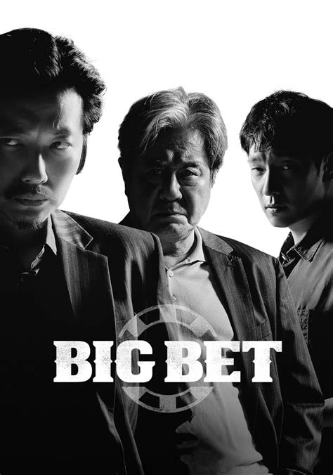 Watch Big Bet Streaming Online .